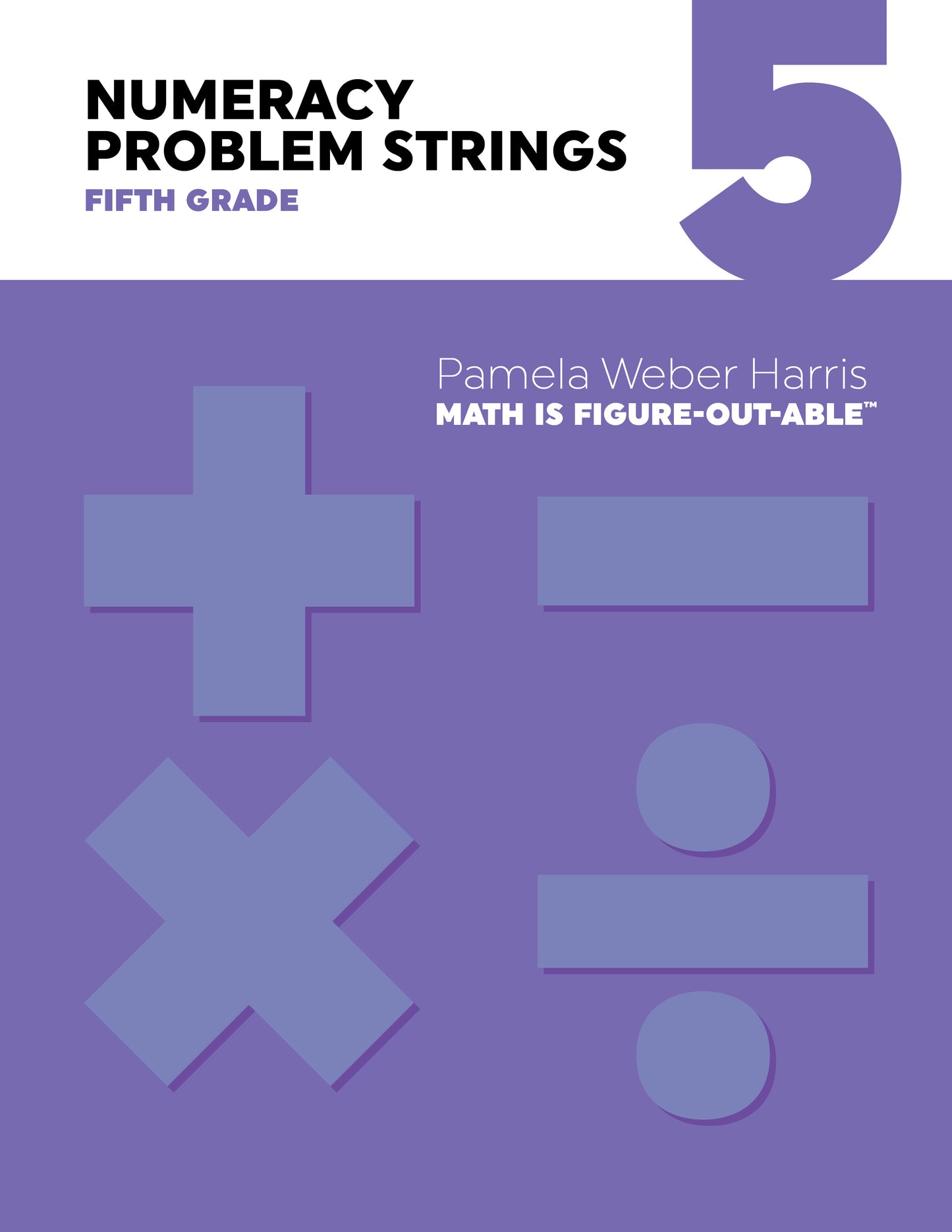 Numeracy Problem Strings: Fifth Grade (Spiral)