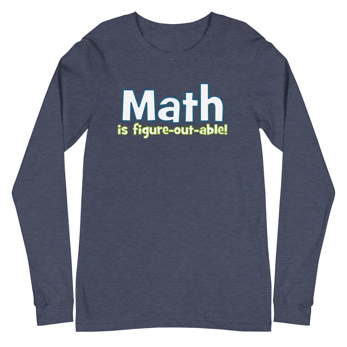 Math is Figureoutable Long Sleeve Tee