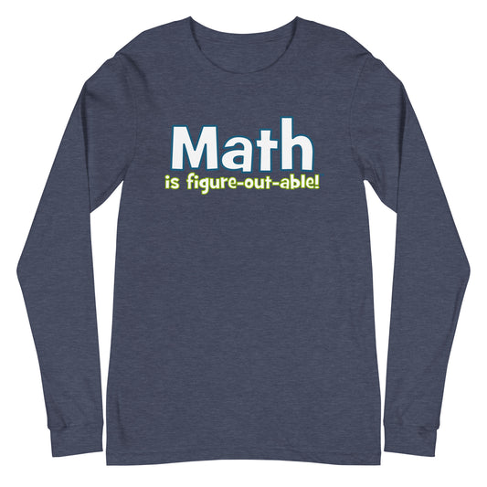 Math is Figureoutable Long Sleeve Tee