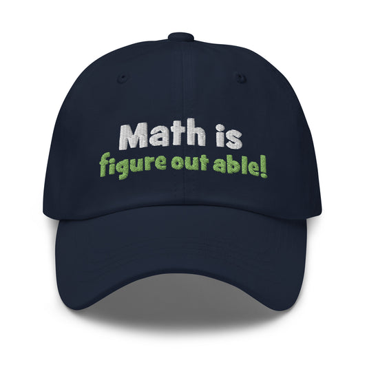 Math is Figure-out-able hat