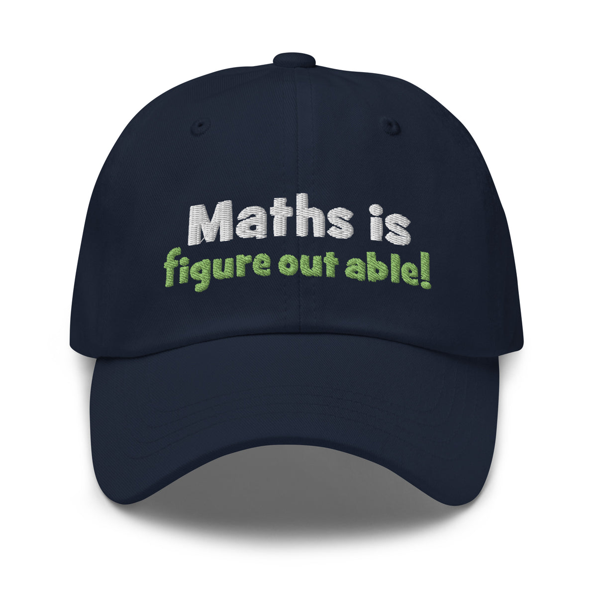 Math Hat. Sign INTERNATIONAL Maths is Figure-out-able hat – Math is Figure-out-able ...