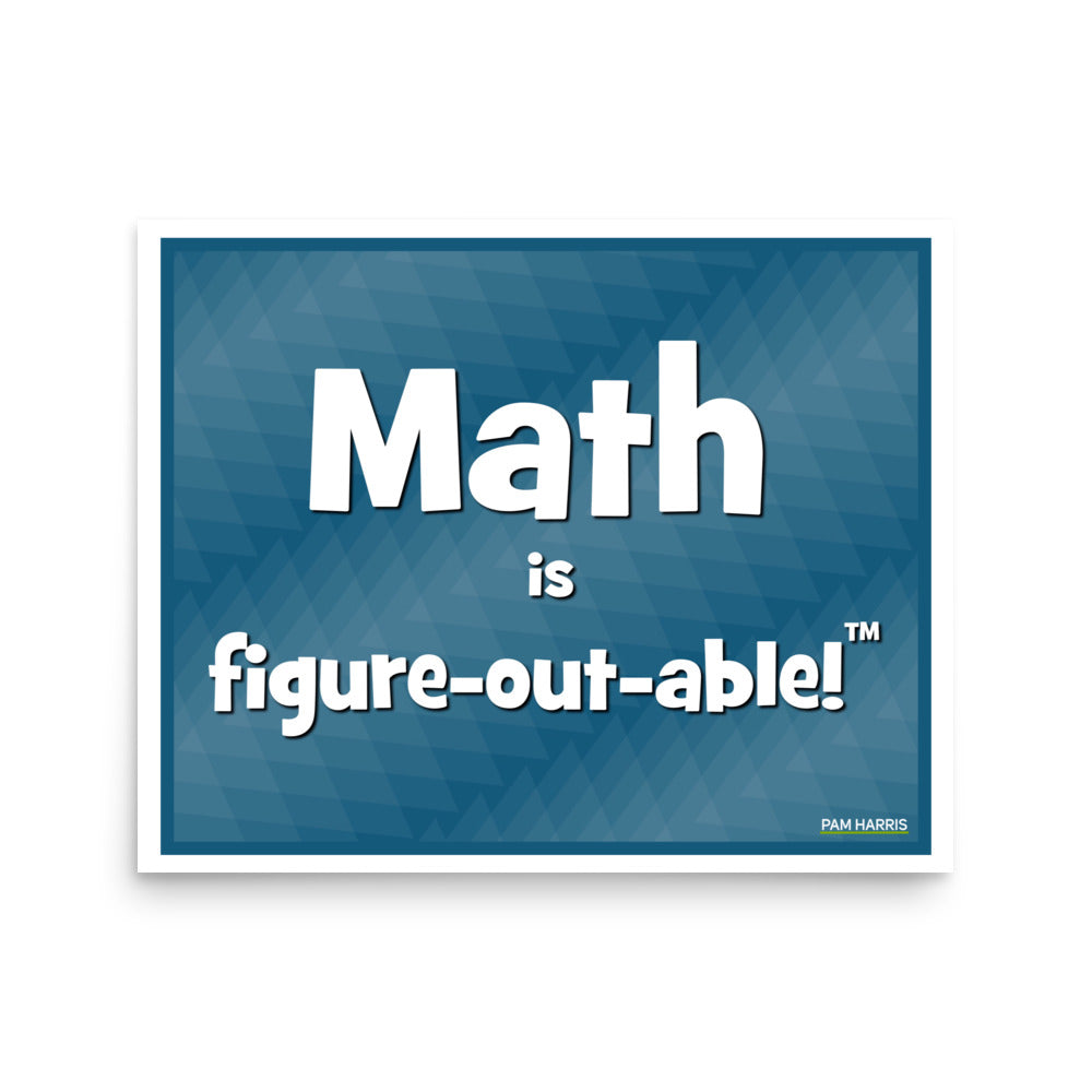 Math is Figure-out-able Poster