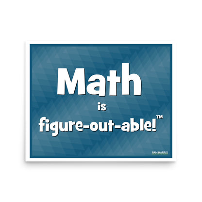 Math is Figure-out-able Poster